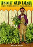 Feminist Weed Farmer