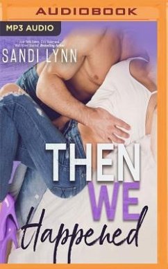 Then We Happened - Lynn, Sandi