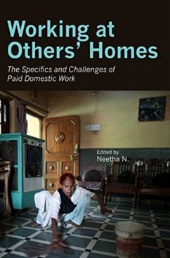 Working at Others' Homes - The Specifics and Challenges of Paid Domestic Work - N., Neetha