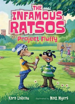 The Infamous Ratsos: Project Fluffy - Lareau, Kara