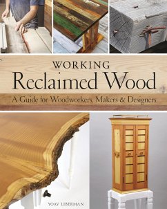 Working Reclaimed Wood - Liberman, Yoav