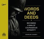 Words and Deeds: Becoming a Man of Courageous Integrity