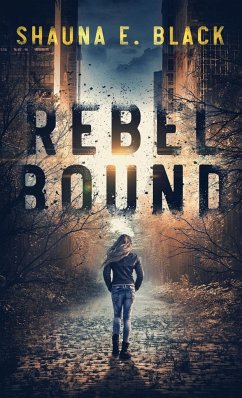 Rebel Bound - Black, Shauna E.