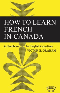 How to Learn French in Canada - Graham, Victor E