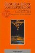 Seguir a Jesús: Los Evangelios - Bild 1