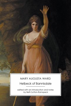Helbeck of Bannisdale - Ward, Mary Augusta
