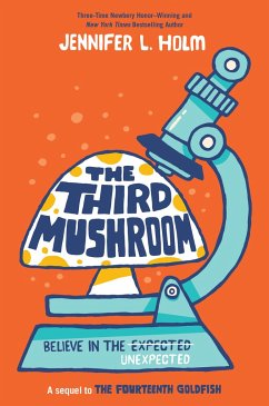 The Third Mushroom - Holm, Jennifer L.