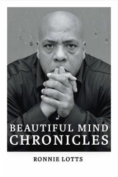 Beautiful Mind Chronicles: Volume 1 - Lotts, Ronnie