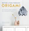 Better Living Through Origami - Bild 1