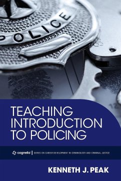 Teaching Introduction to Policing - Peak, Kenneth J.