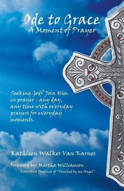 Ode to Grace a Moment of Prayer - Karnes, Kathleen Walker van
