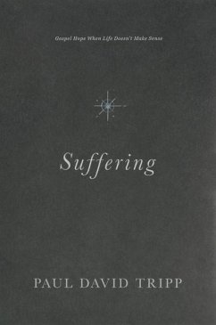Suffering - Tripp, Paul David