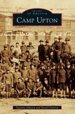 Camp Upton - Johnson, Suzanne; Clemens, David