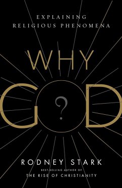 Why God? - Stark, Rodney