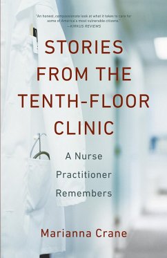 Stories from the Tenth-Floor Clinic - Crane, Marianna