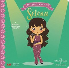 The Life of / La Vida de Selena - Rodriguez, Patty; Stein, Ariana