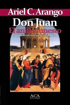 Don Juan. El anillo funesto - Arango, Ariel C.