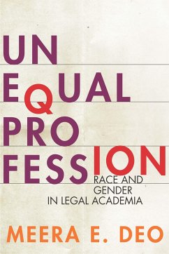 Unequal Profession - Deo, Meera E