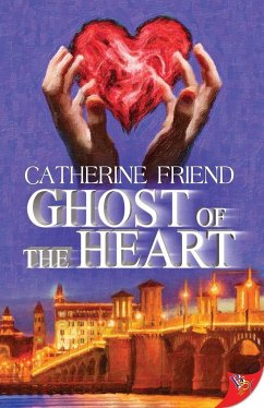 Ghost of the Heart - Friend, Catherine