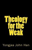 Theology for the Weak