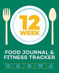 12-Week Food Journal and Fitness Tracker - Rockridge Press
