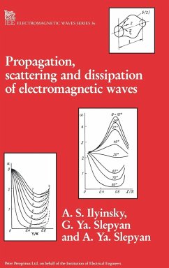 Propagation, Scattering and Diffraction of Electromagnetic Waves - Ilyinski, A S; Slepyan, G Ya; Slepyan, A Ya