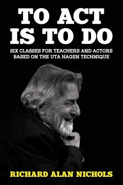 To Act Is to Do - Nichols, Richard Alan