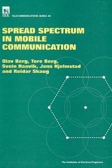 Spread Spectrum in Mobile Communication - Berg, Olav; Berg, Tore; Haavik, Svein