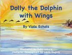 Dolly the Dolphin With Wings