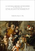 A Cultural History of the Senses in the Age of Enlightenment