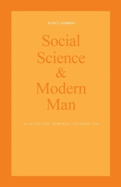 Social Science and Modern Man - Gordon, Scott