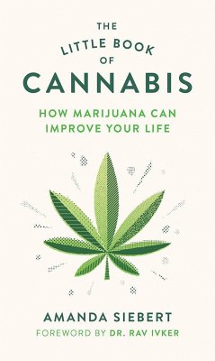 The Little Book of Cannabis - Siebert, Amanda