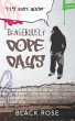 Dangerously Dope Days - Bild 1