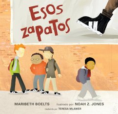 Esos Zapatos - Boelts, Maribeth