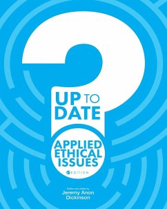 Up to Date Applied Ethical Issues - Dickinson, Jeremy A.