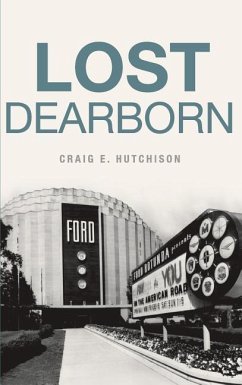 Lost Dearborn - Hutchison, Craige