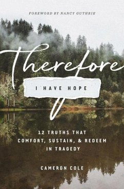 Therefore I Have Hope - Cole, Cameron