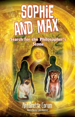 Sophie and Max Search for the Philosopher's Stone - Corum, Antoinette