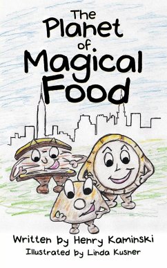 The Planet of Magical Food - Kaminski, Henry