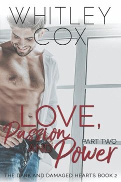 Love, Passion and Power: Part 2 - Cox, Whitley