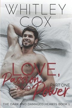 Love, Passion and Power: Part 1 - Cox, Whitley