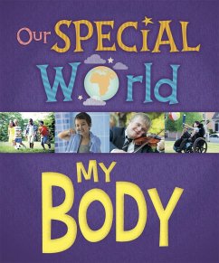 Our Special World: My Body - Lennon, Liz