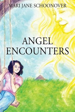 Angel Encounters - Schoonover, Mari Jane