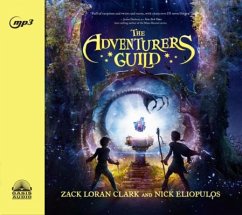 The Adventurers Guild: Volume 1 - Clark, Zack Loran; Eliopulos, Nick