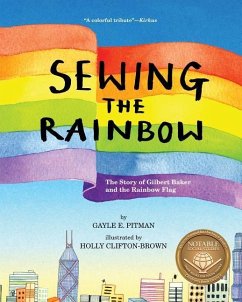 Sewing the Rainbow - Pitman, Gayle E