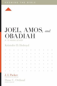 Joel, Amos, and Obadiah - Holroyd, Kristofer