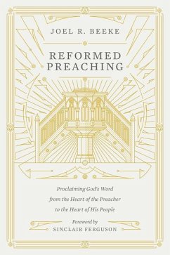 Reformed Preaching - Beeke, Joel