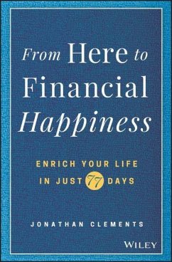 From Here to Financial Happiness - Clements, Jonathan