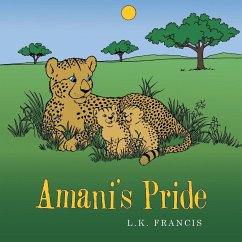 Amani'S Pride - Francis, L. K.