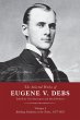 The Selected Works of Eugene V. Debs,... - Bild 1